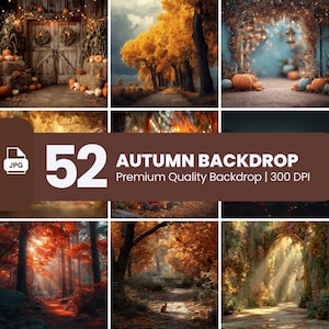 May include: A collection of 52 autumn-themed backdrops. The images feature scenes of fall foliage, pumpkins, and rustic settings. The text on the image reads "AUTUMN BACKDROP Premium Quality Backdrop | 300 DPI".