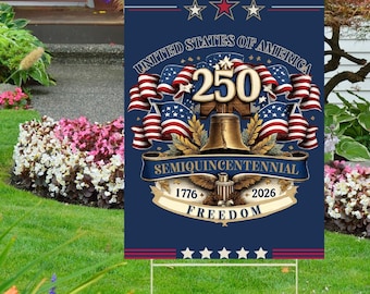 USA 250th Anniversary Yard Sign, 1776-2026 Patriotic Outdoor Sign, United States 250 Years, Semiquincentennial Lawn Decor Yard Sign