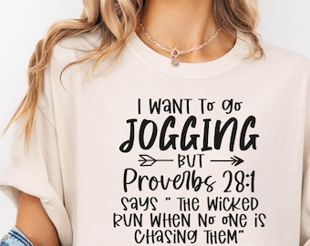 Hilarious Proverbs 28:1, Jogging Shirt, Funny Christian Fitness Tee, Bible Verse Humor for Non-Runners
