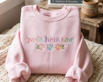 Embroidered Peds Hem Onc Sweatshirt, Pediatric Oncology Nurse Gift