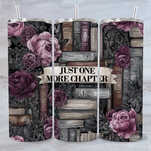 One More Chapter Book Lover beker wrap, Books and Roses 20 oz magere beker sublimatie, digitale download, literair meisje ontwerp