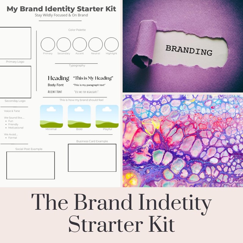 May include: A brand identity starter kit with a color palette, typography examples, and space for logos. The image includes the text "My Brand Identity Starter Kit" and "Stay Wildly Focused & On Brand". A torn paper reveals the word "BRANDING".