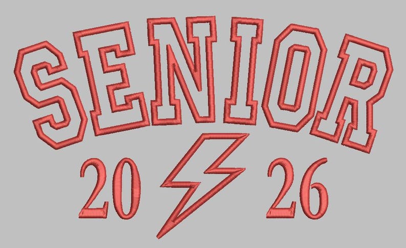 May include: Red embroidered design on a gray background. The word "SENIOR" arches across the top, with "20" and "26" below, and a lightning bolt in between. The design is likely for a graduation.