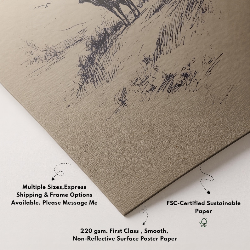 May include: A poster with a detailed black and white illustration of a deer in a natural landscape. The poster is printed on 220 gsm, smooth, non-reflective paper. The text on the poster says "FSC-Certified Sustainable Paper".