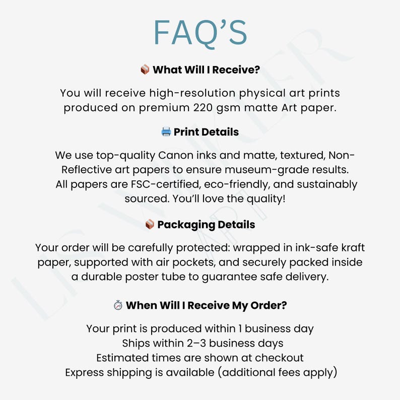 K&ouml;nnte beinhalten: FAQ'S-Text auf wei&szlig;em Hintergrund. Der Text beschreibt die Kunstdrucke, einschlie&szlig;lich Papiersorte, Druckdetails, Verpackung und Versandinformationen. Die Drucke werden auf hochwertigem 220 g/m&sup2; mattem Kunstdruckpapier hergestellt.