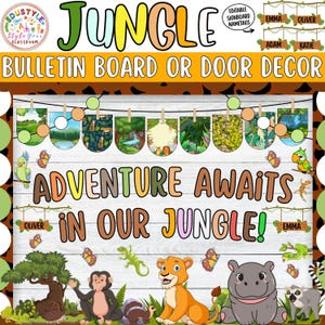 May include: A colorful jungle-themed bulletin board or door decor set. The design includes the word "JUNGLE" in large letters, along with the phrase "ADVENTURE AWAITS IN OUR JUNGLE!" and various jungle animal illustrations. Includes editable name tags.