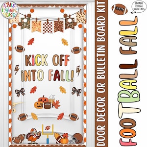 May include: A fall-themed door or bulletin board kit featuring the text KICK OFF INTO FALL. The design includes football-shaped name tags, autumn leaves, pumpkins, a turkey, and a goalpost. The colour palette consists of orange, brown, and cream.
