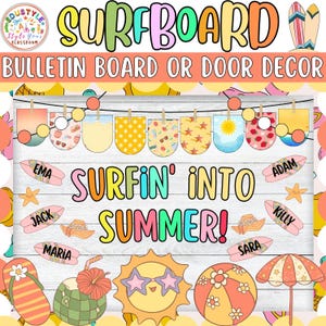 May include: A colorful bulletin board or door decor with the words "SURFBOARD" and "BULLETIN BOARD OR DOOR DECOR". The design includes surfboards, starfish, and the phrase "SURFIN' INTO SUMMER!" with names like "EMA" and "ADAM".
