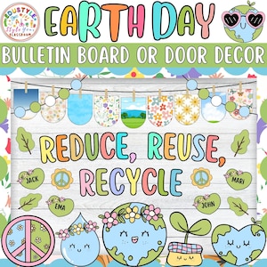 Puede incluir: Decoración de tablón de anuncios o puerta con temática del Día de la Tierra. El diseño incluye las palabras "Earth Day" y "Bulletin Board or Door Decor", junto con "Reduce, Reuse, Recycle" e ilustraciones relacionadas con la Tierra.