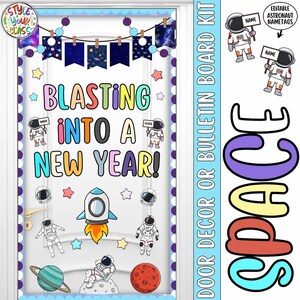 May include: A space-themed classroom door or bulletin board kit featuring the text BLASTING INTO A NEW YEAR. The design includes colorful astronaut illustrations, planets, stars, a rocket ship, and a banner with space-themed patterns.