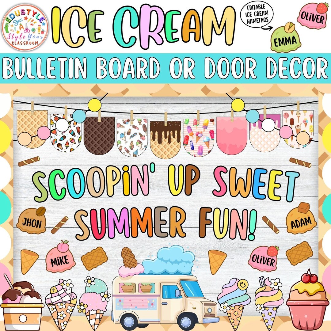 Ice Cream Bulletin Board Kit | Summer Classroom Decor | Scoopin’ up ...