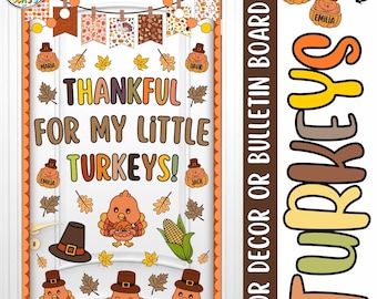 Thanksgiving Door Decor or Bulletin Board Kit | Thankful For My Little Turkeys!