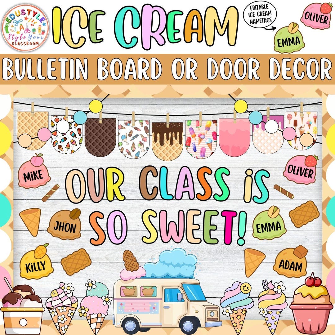 Ice Cream Bulletin Board Kit | Summer Classroom Door Decor | Our Class ...
