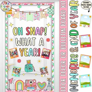 May include: A colorful door decoration kit with the text "OH SNAP! WHAT A YEAR!" and "MEMORIES & END OF YEAR." The design includes photo frames, cameras, and floral accents, perfect for classroom or home decor.