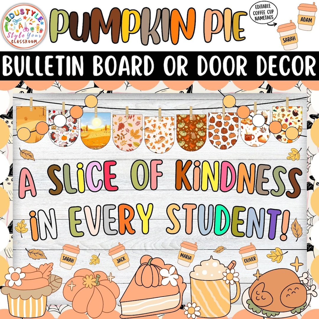 A Slice of Kindness: Pumpkin Pie Bulletin Board or Door Decor Kit ...