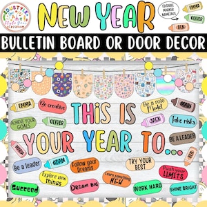 This is Your Year To..: New Year & Motivational Bulletin Board or Door Decor Kit