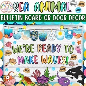Puede incluir: Un colorido tablón de anuncios o decoración de puerta con temática de animales marinos. El diseño incluye el texto "SEA ANIMAL" y "BULLETIN BOARD OR DOOR DECOR". También se muestra la frase "WE'RE READY TO MAKE WAVES!". Se ilustran varias criaturas marinas.