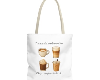Coffee Lovers Tragetasche - I'm not Addicted to Coffee - Niedliche Einkaufstasche, Geschenk für Baristas, Cafés, täglichen Gebrauch, umweltfreundlich