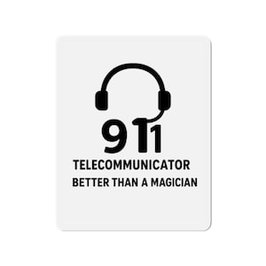 911 Telecommunicator Magnet: Emergency Dispatcher Appreciation Gift
