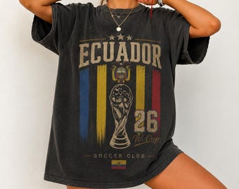 Ecuador Soccer Shirt Soccer Cup 2026, Comfort Colors Vintage Ecuadorian Football Tee, Retro Ecuador Flag Graphic T-Shirt, Soccer Fan Gift