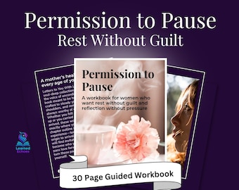 Permission to Pause – Printable Self-Care Journal for Women | Burnout Recovery Workbook | Reflection Prompts