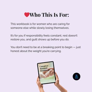 K&ouml;nnte beinhalten: Ein Tablet mit dem Text "Caregiver Burnout Workbook" wird von zwei H&auml;nden gehalten. Das Bild befindet sich vor einem hellvioletten Hintergrund mit dem Text "Who This Is For:" und zus&auml;tzlichem Text.