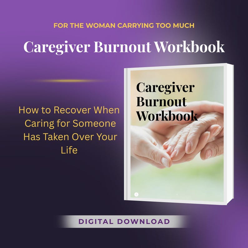 K&ouml;nnte beinhalten: Ein digitaler Download mit dem Titel "Caregiver Burnout Workbook" mit dem Text "How to Recover When Caring for Someone Has Taken Over Your Life". Das Cover zeigt sanft ber&uuml;hrende H&auml;nde. Der Hintergrund ist ein Farbverlauf aus Lila und Gold.