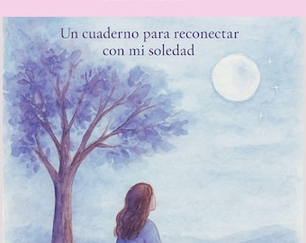 Conversations with my soul. A notebook to reconnect with my solitude.