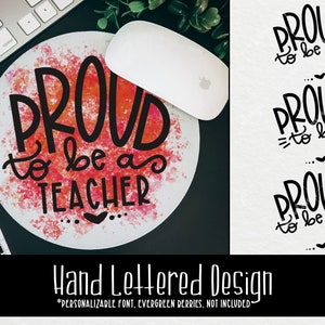 Round Proud to be a Teacher Mousepad SVG | Sublimation Print