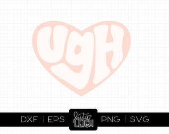 Ugh Heart | Anti-Valentine SVG Cut File