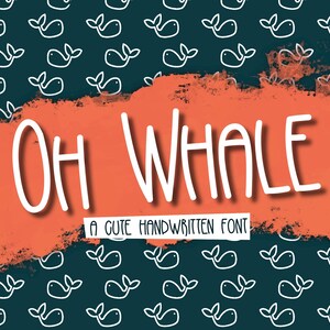 Oh Whale | Handwritten Commercial Use Font