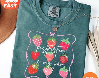 Camiseta Comfort Colors para enfermeras posparto, camiseta con estampado de fresas, regalo para madres primerizas, mamás embarazadas