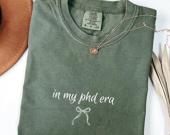 Comfort Colors PhD Eraシャツ、博士号取得記念ギフトTシャツ、未来の博士号取得を目指す大学院生