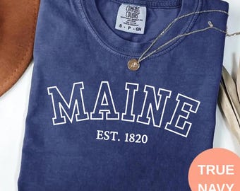 Maine EST 1820 Shirt Vintage Comfort Colors Tee Retro Pine Tree State ME Souvenir Coastal Lobster Trendy Graphic TShirt Gift