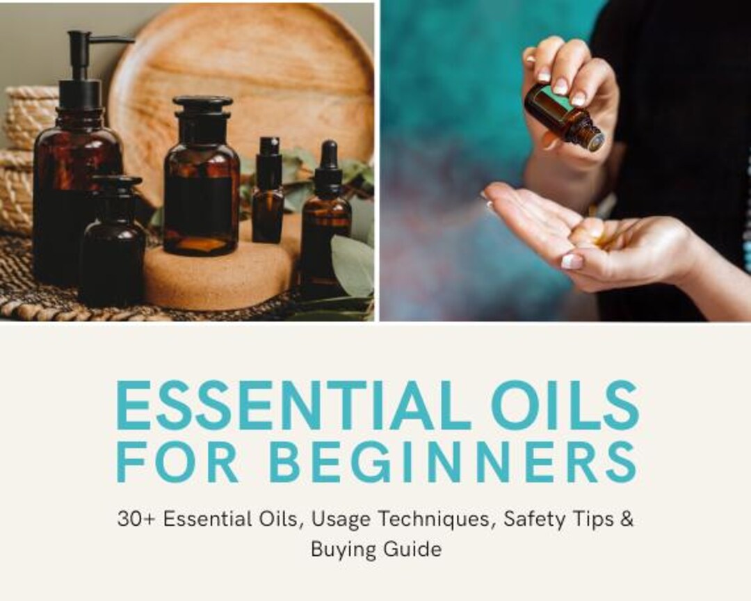 Essential Oils Guide for Beginners – Complete PDF on Uses, Safety ...