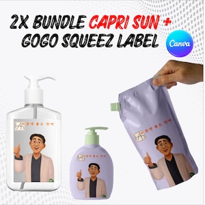 May include: The image features a clear bottle and a lavender bottle with pump dispensers, and a lavender pouch. Each container has a label with a cartoon image of a man giving a thumbs up. The text "2X BUNDLE CAPRI SUN + GOGO SQUEEZ LABEL" is at the top.