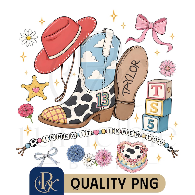 May include: A digital illustration featuring a red cowboy hat, a cow-print boot with a blue sky and cloud pattern, the number 13, and the name Taylor. Includes a pink bow, a star badge, alphabet blocks with T, S, 5, a beaded bracelet with the text I KNEW IT I KNEW YOU, and a heart-shaped cake.