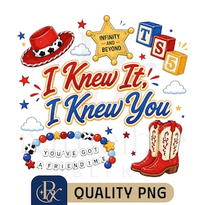 May include: A digital graphic featuring a red cowboy hat, a yellow sheriff badge with the text Infinity and Beyond, three alphabet blocks labeled T, S, and 5, red cowboy boots, and a beaded bracelet with the text You've Got A Friend In Me.