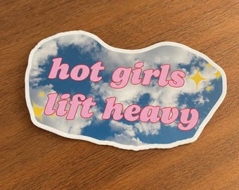 Hot Girls Lift Heavy Sticker | Trendy Cloud Aesthetic Gym Decal | Y2K Girly Fitness Sticker | Waterproof Water Bottle Sticker