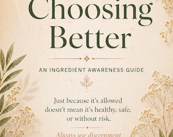 Guide till medvetenhet om ingredienser | Giftfritt liv, giftfritt hem (digital nedladdning)