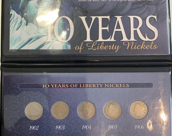 10 Years of Liberty Nickels (1902-1911)