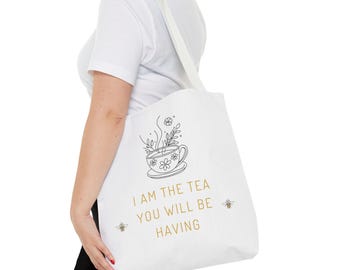 Bolsa de tela "Soy el té que tomarás"