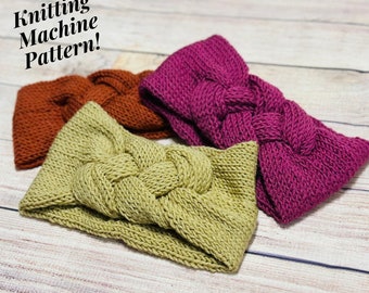 INSTANT DOWNLOAD Braided Earwarmer Headband - Knitting Machine Pattern