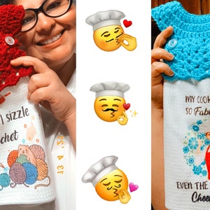 May include: Two white kitchen towels with crocheted pot holders on top. The towel on the left has the text "Some are great cooks, I sizzle with a Crochet Hook!" and a cartoon of yarn balls. The towel on the right has the text "My cooking is so Fabulous... Even the smoke alarm cheers me on!" and a cartoon of a chef.