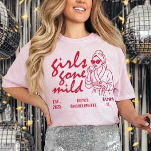 Girls Gone Mild Custom Bachelorette Shirt Spa Party PJS Weekend Girls Night Personalized Bachelorette Shirts