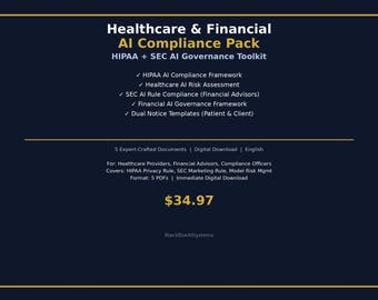 Healthcare & Financial Compliance Pack — HIPAA and SEC Governance Toolkit