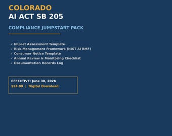 Colorado Act SB 205 Compliance Toolkit — Impact Assessment & Risk Management