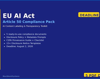 EU AI Act Article 50 Compliance Pack — Content Labeling & Transparency Guide