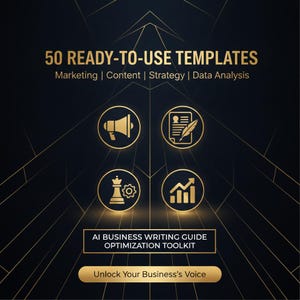 AI Business Writing Guide: 50 Ready-to-Use Templates and Optimization Toolkit