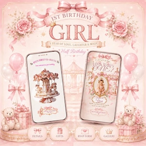 May include: A digital invitation template for a 1st birthday featuring a pink carousel theme with roses, bows, and teddy bears. Two smartphones display event details, including text like 1ST BIRTHDAY GIRL, LOOK WHO'S ONE, and RSVP FORM.